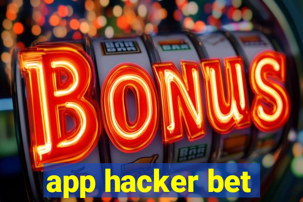 app hacker bet